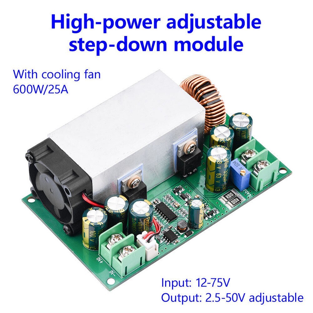 High Performance Reduce Voltage Regulator Input 12V~75V Output 25 60V 600W 25A